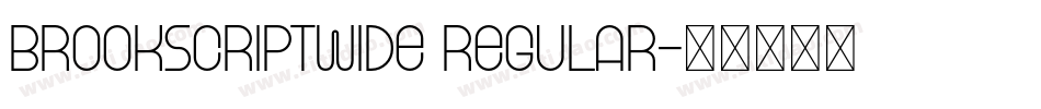 BrookscriptWide Regular字体转换